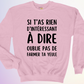 CREWNECK / RIEN D'INTÉRESSANT À DIRE