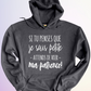 HOODIE / SI TU PENSES QUE JE SUIS PETITE