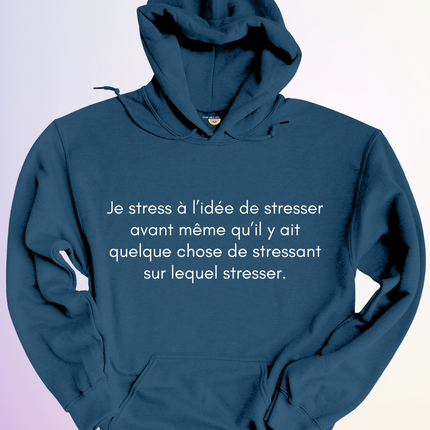 HOODIE / STRESS