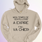 HOODIE / TEMPS DE GENTILLESSE EXPIRÉ