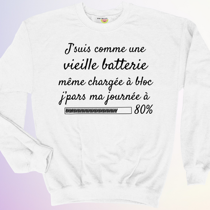 CREWNECK / VIEILLE BATTERIE