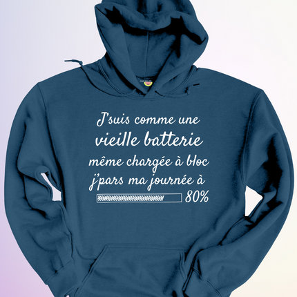 HOODIE / VIEILLE BATTERIE