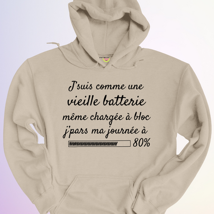 HOODIE / VIEILLE BATTERIE