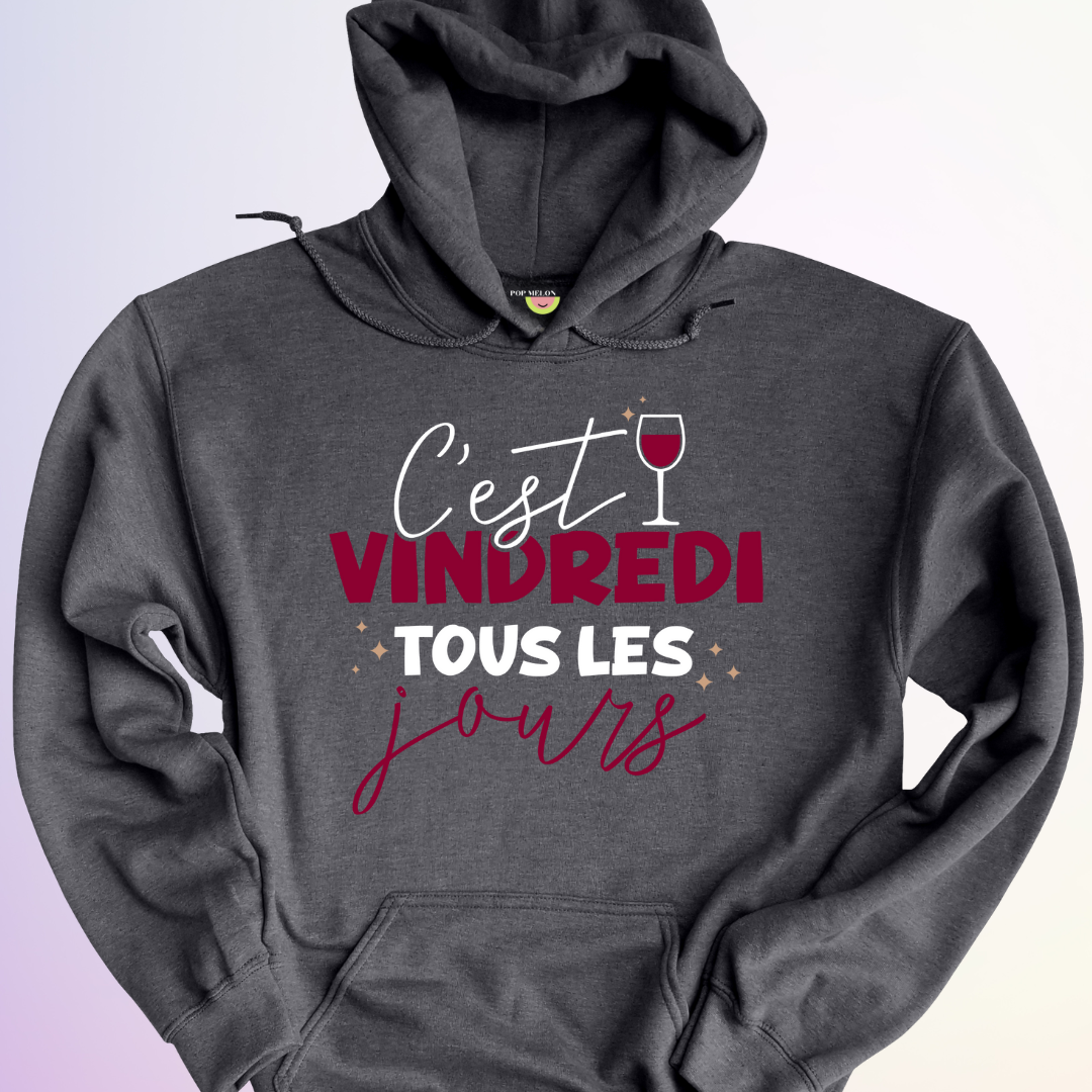 HOODIE / VINDREDI TOUS LES JOURS