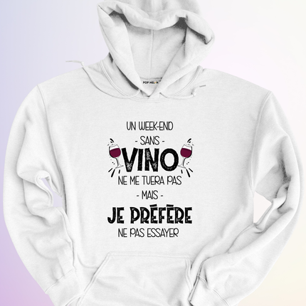HOODIE / WEEKEND SANS VINO
