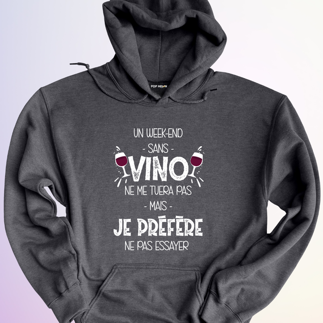 HOODIE / WEEKEND SANS VINO