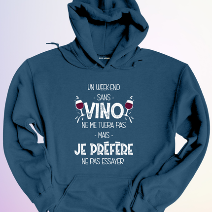 HOODIE / WEEKEND SANS VINO