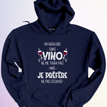 HOODIE / WEEKEND SANS VINO