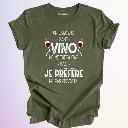 T-SHIRT / WEEKEND SANS VINO