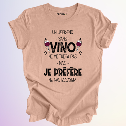 T-SHIRT / WEEKEND SANS VINO
