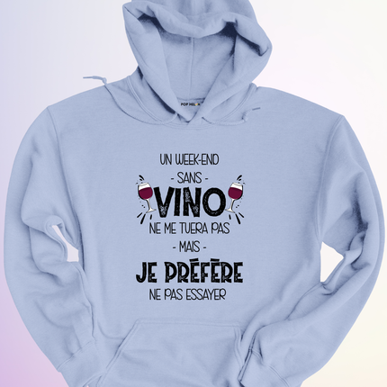 HOODIE / WEEKEND SANS VINO